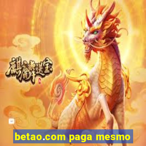 betao.com paga mesmo